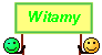 :WITAMY: